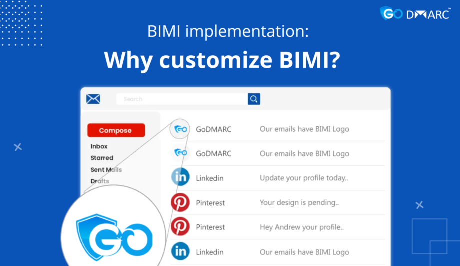 BIMI Implementation Why Customize BIMI GoDMARC bimi-implementation-why-customize-bimi-godmarc