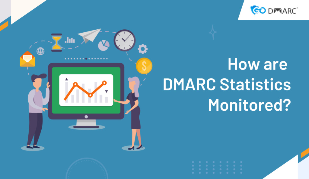 Monitoring DMARC Statistics for Email Security